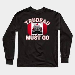 TRUDEAU MUST GO SAVE CANADA FREEDOM CONVOY 2022 TRUCKERS RED LETTERS Long Sleeve T-Shirt